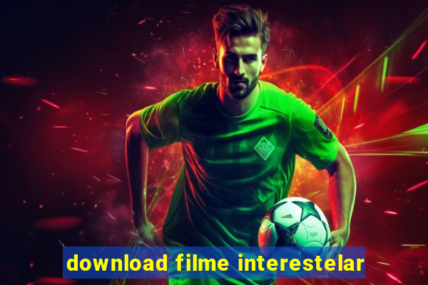 download filme interestelar